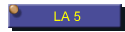 LA 5